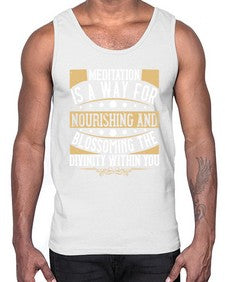 meditation is a way for nourishing and blossoming the divinity within you  422#- yoga- Cotton Tank
