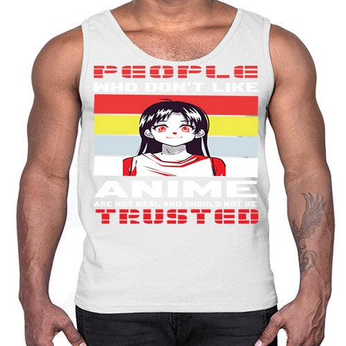 people who dont like anime are not to be trusted273#- anime- Cotton Tank