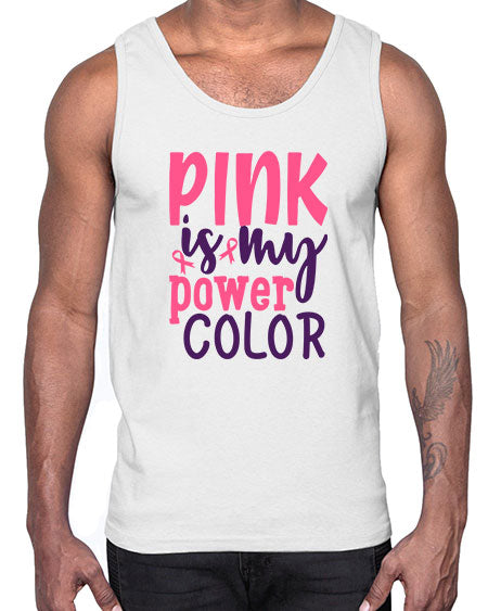 pink is my power color Style 5#- breast cancer- Cotton Tank