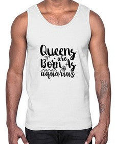 queens Are Born As Aquarius 383#- aquarius- Cotton Tank