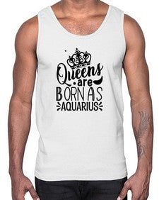 queens are born as Aquarius 388#- aquarius- Cotton Tank