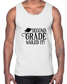 second grade nailed it 829#- second grade- Cotton Tank