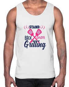 stand back dads grilling 1564#- bbq- Cotton Tank