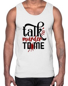 talk murder to me 1145#- true crime- Cotton Tank