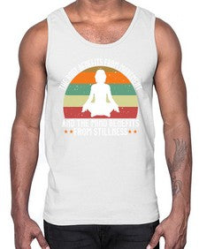 the body benefits from movement and the mind benefits from stillness  547#- yoga- Cotton Tank