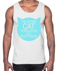 the entire cat popluation is my bestfriend- cats- Cotton Tank