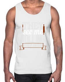 they see me rolling they hatin 427#- cooking- Cotton Tank