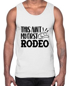 this aint my first rodeo 1162#- western- Cotton Tank