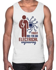 trust me Im an electrical engineering Style 454#- engineer- Cotton Tank