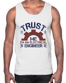 trust me im an electrical engineer Style 453#- engineer- Cotton Tank
