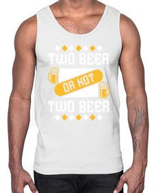 two beer or not two beer 1677#- beer- Cotton Tank