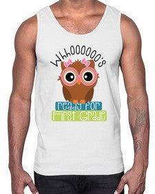 whooos ready for first grade girl 1001#- first grade- Cotton Tank