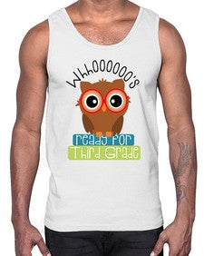 whooos ready for third grade 1009#- third grade- Cotton Tank