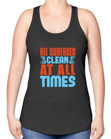All surfaces clean at all times Style 38# - cleaner -Racerback Tank