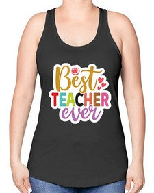 Best Teacher Ever 617# - teacher -Racerback Tank