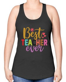 Best Teacher Ever 618# - teacher -Racerback Tank