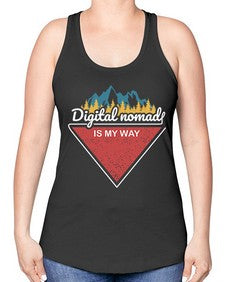 Digital Nomad is My Way 20# - internet -Racerback Tank
