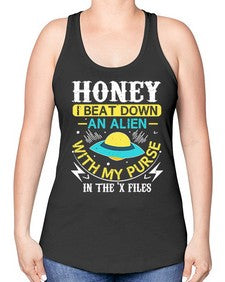 Honey i beat down an alien 4# - ufo -Racerback Tank