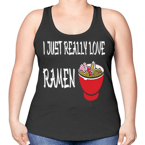 I Just Love Ramen Japanese Anime 238# - anime -Racerback Tank