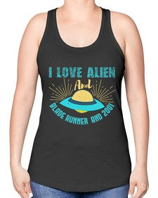 I love alien and blade runner 18# - ufo -Racerback Tank