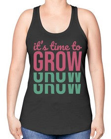 Its Time to Grow 9# - internet -Racerback Tank
