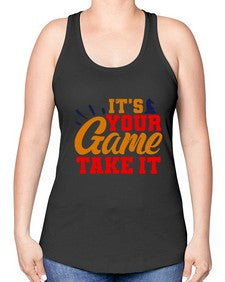 Its your game Take it 128# - chess -Racerback Tank