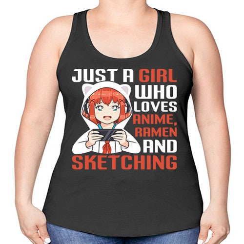 Just a girl who loves anime ramen and sketching260# - anime -Racerback Tank