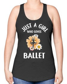 Just a girl who loves ballet 149# - ballet -Racerback Tank
