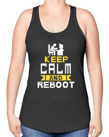 Keep Calm and reboot 27# - computer -Racerback Tank