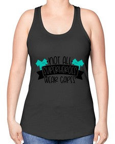 Not All Superheroes Wear Capes Style Style 1137# - nurse -Racerback Tank