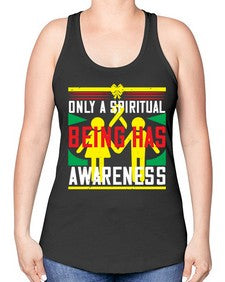 Only a spiritual being has awareness Style 34# - Self awareness -Racerback Tank