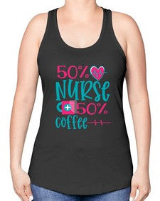 Percent Nurse Percent Coffee Style 1306# - nurse -Racerback Tank