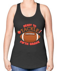 Ready to tackle fifth Grade 741# - fifth grade -Racerback Tank