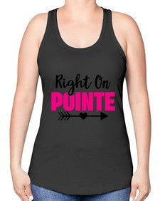 Right on pointe 180# - ballet -Racerback Tank