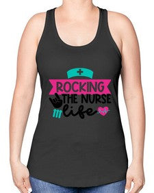 Rocking The Nurse Life Style Style 1360# - nurse -Racerback Tank