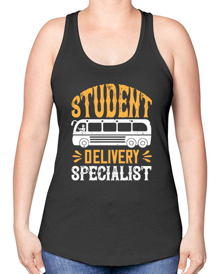 STUDENT DELIVERY SPECIALIST Style 1427# - Bus Driver -Racerback Tank