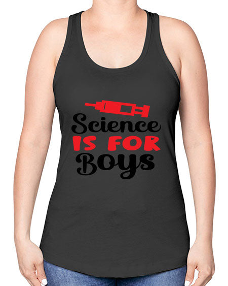 Science is for Boys 109# - general science -Racerback Tank
