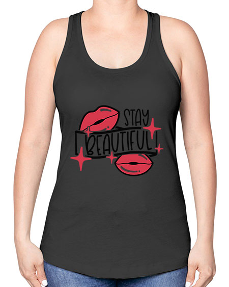 Stay Beautiful Style 19# - beauty - fashion -Racerback Tank