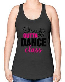 Straight outta dance class 189# - ballet -Racerback Tank