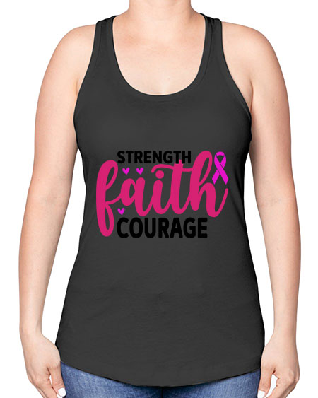 Strength Faith Courage 8# - breast cancer -Racerback Tank