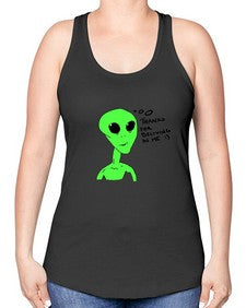 Thanks for beliving in me alien 5# - ufo -Racerback Tank