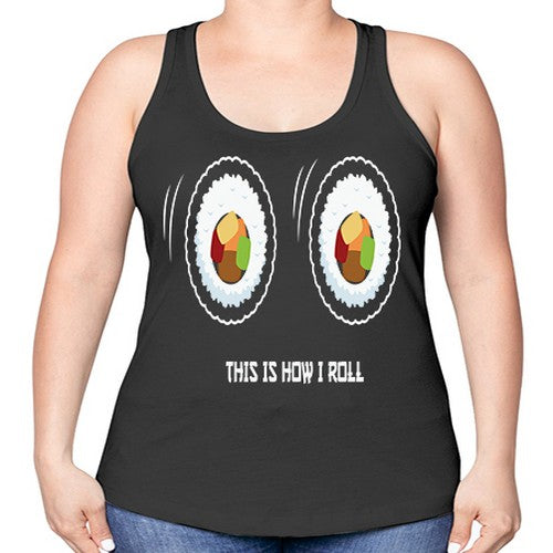 This Is How I Roll Anime 284# - anime -Racerback Tank