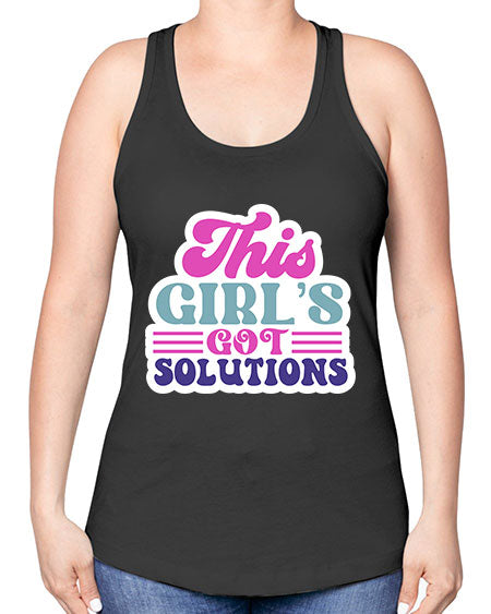 This girls got solutions 16# - general science -Racerback Tank