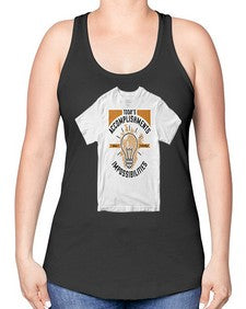 Today’s Accomplishments Were Yesterday’s Impossibilities Style 9# - motivation -Racerback Tank