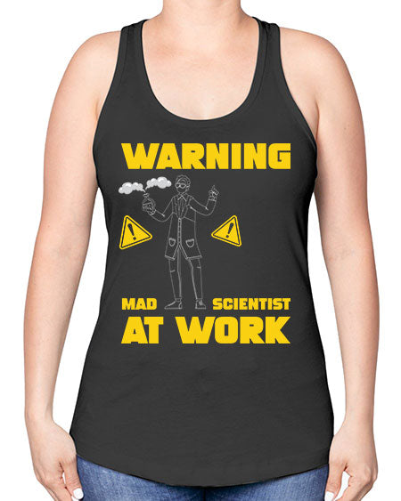 WarningMadScientistAtWorkScientistSkinite Scientist Skinite 13# - general science -Racerback Tank