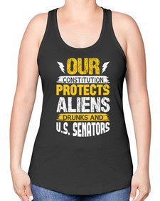 Your constituion protects aliens and drunks 49# - ufo -Racerback Tank