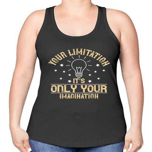 Your limitation—it’s only your imagination Style 1# - motivation -Racerback Tank