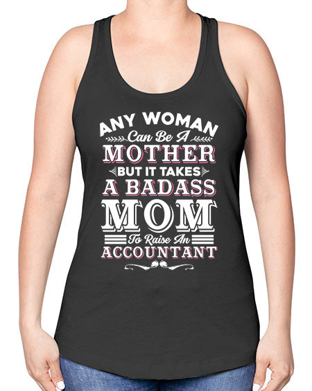 any woman can be a mother accountant 580# - accountant -Racerback Tank