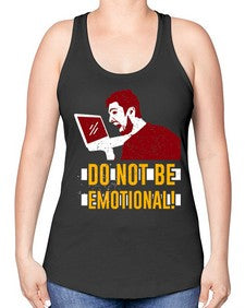 do not be emotional 69# - video games -Racerback Tank
