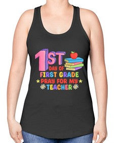 first day of first Grade 101# - first grade -Racerback Tank